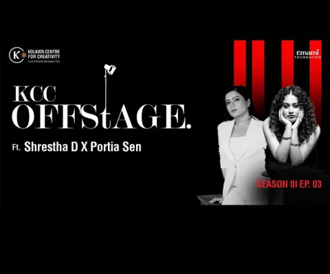 KCC Offstage S3E3 ft. Shrestha D & Portia Sen