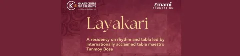 Layakari – Rhythm & Tabla Residency with Tanmoy Bose