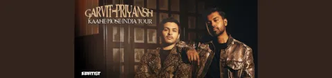 Kaahe Mose India Tour: Garvit-Priyansh